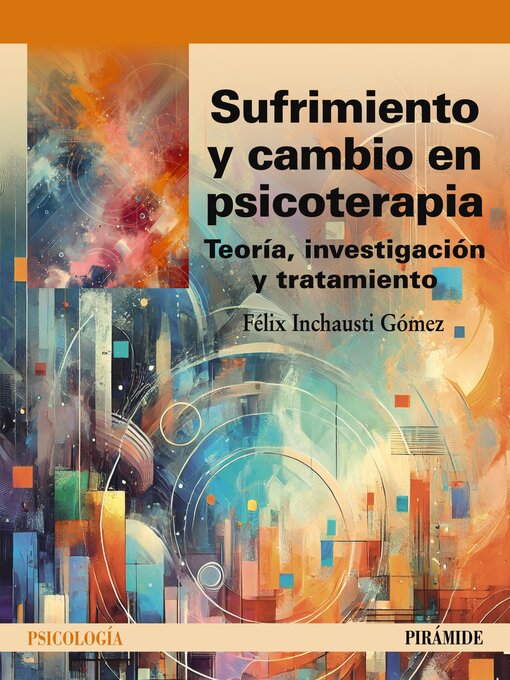 Title details for Sufrimiento y cambio en psicoterapia by Félix Inchausti Gómez - Available